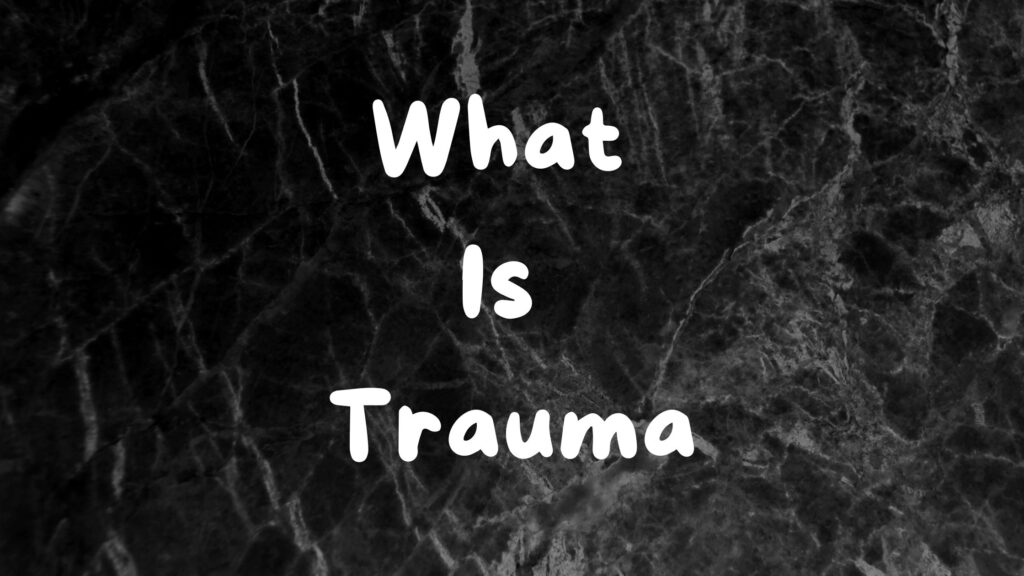 jpg 20230706 155929 0000 what is trauma